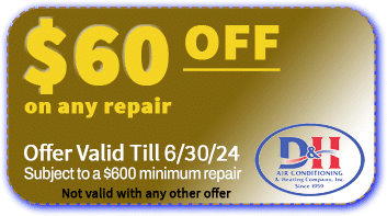 D&H AC Coupon: $60 OFF any repair