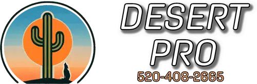 Desert Pro logo: circular badge with a cactus against a desert sunset, plus 'DESERT PRO' and the phone number 520-408-2665.